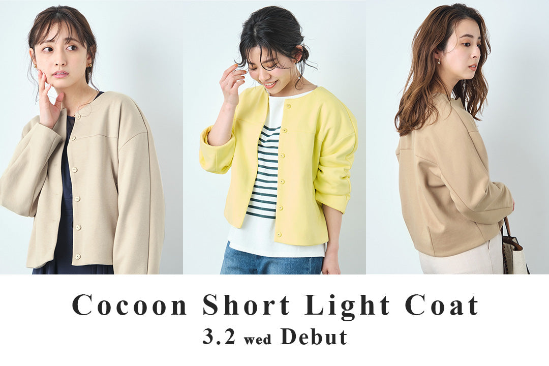 Cocoon Short Light Coat-3.2 wed Debut- – タグ 