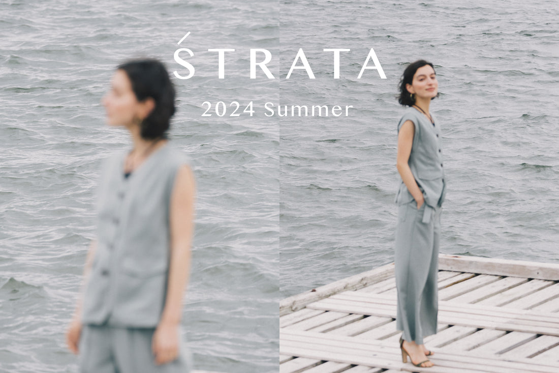 STRATA 2024 Summer Collection  #1