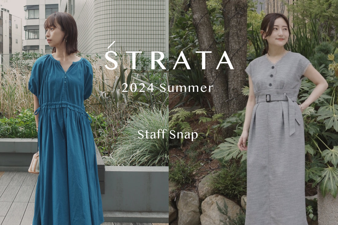 STRATA 2024 Summer Collection STAFF SNAP