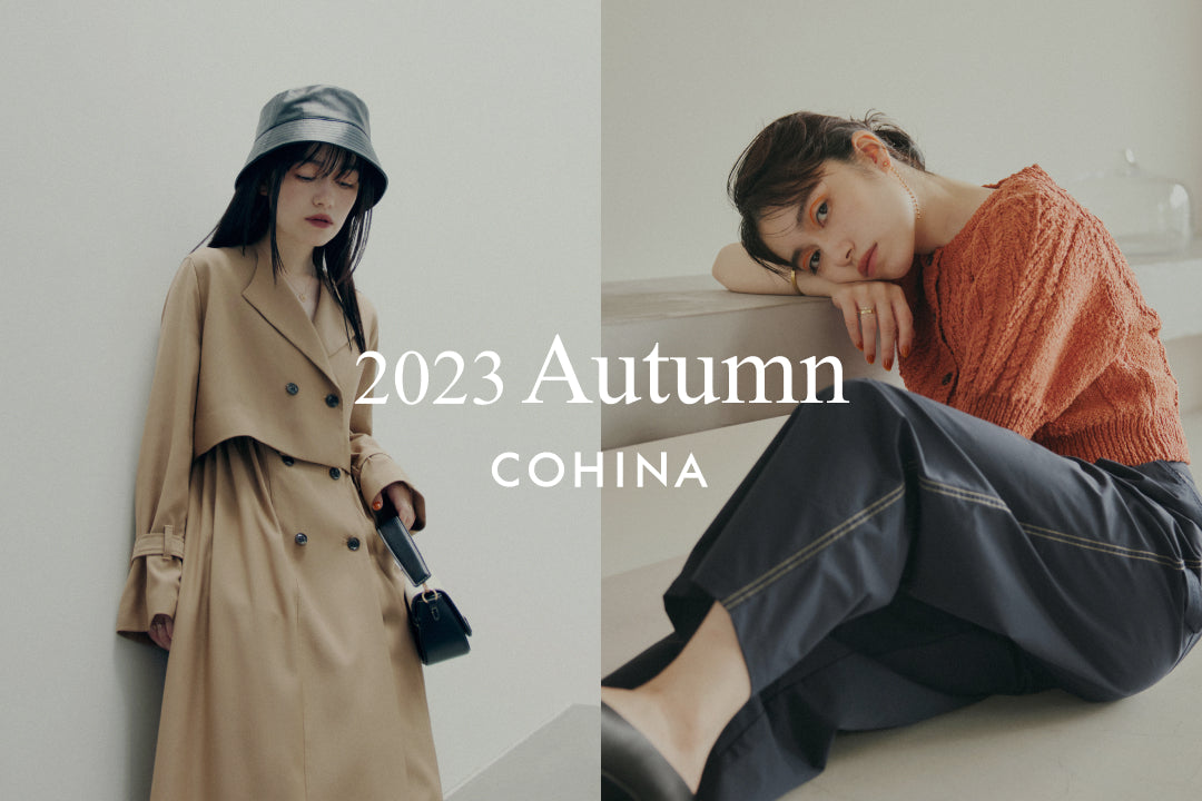 2023 COHINA Autumn Collection