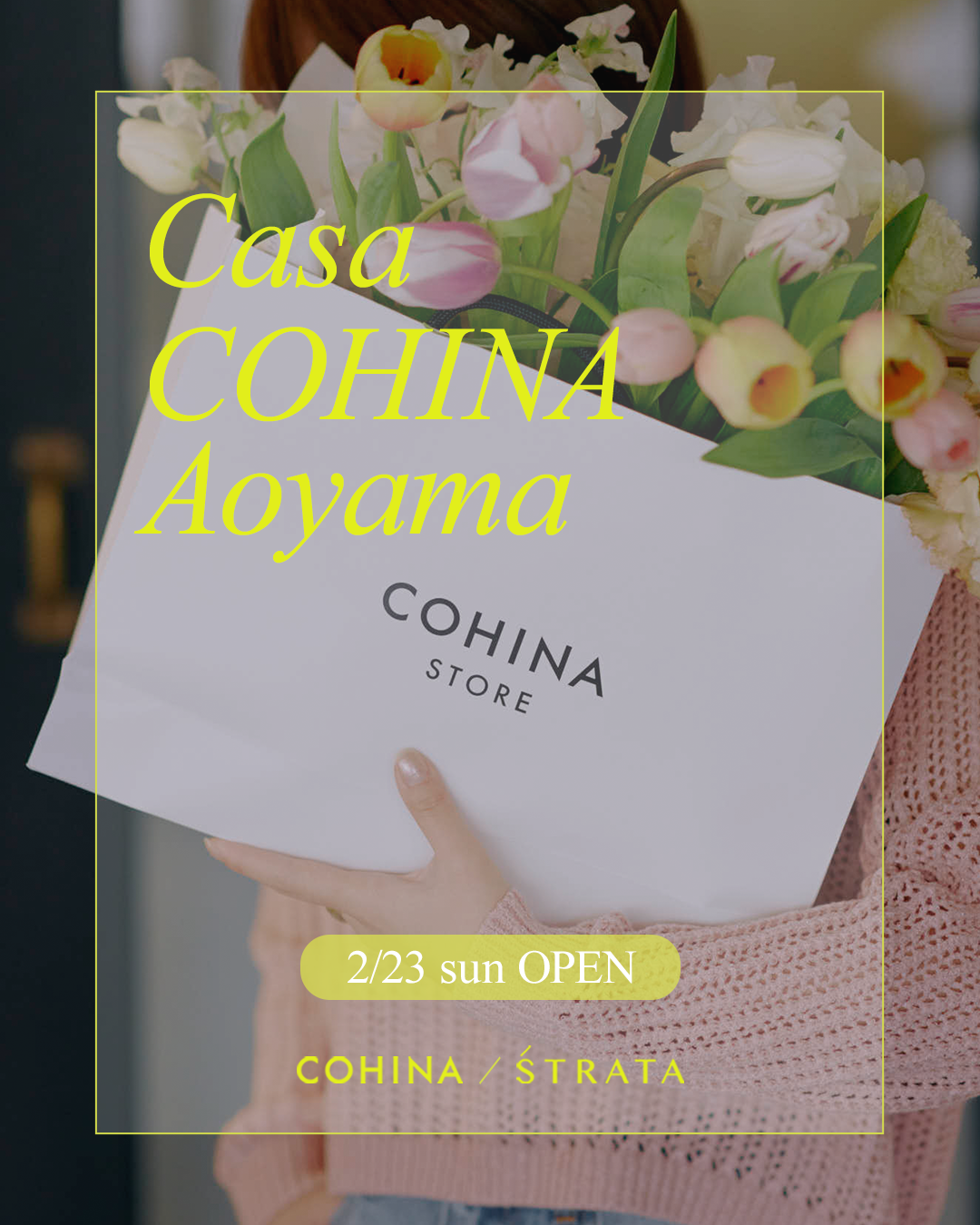 Casa COHINA Aoyama OPEN