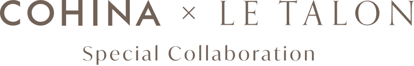 COHINA × LE TALON Special Collaboration