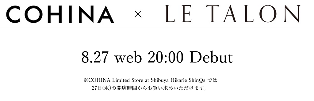COHINA × LE TALON Special Collaboration